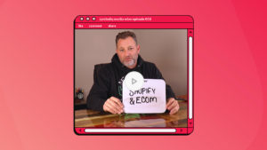 Whiteboard Wednesday Ep. 18: Shopify & E-Commerce